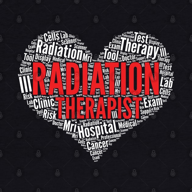 Radiation therapist Heart Shape Word Cloud Design product by theodoros20